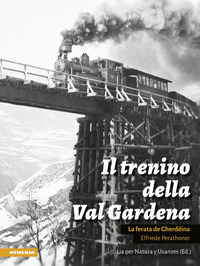 TRENINO DELLA VAL GARDENA