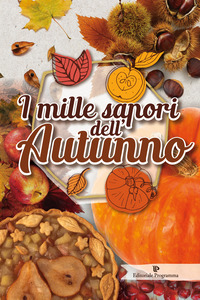 MILLE SAPORI DELL\'AUTUNNO