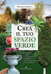 CREA IL TUO SPAZIO VERDE