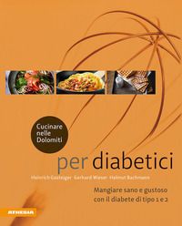 CUCINARE NELLE DOLOMITI PER DIABETICI