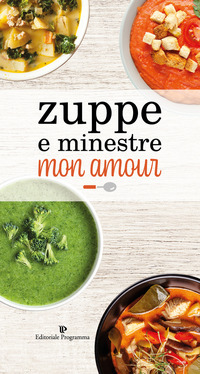 ZUPPE E MINESTRE MON AMOUR