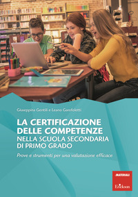 CERTIFICAZIONE DELLE COMPETENZE NELLA SCUOLA SECONDARIA DI PRIMO GRADO