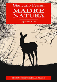 MADRE NATURA - I QUATTRO LIBRI