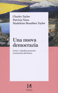 NUOVA DEMOCRAZIA - COME I CITTADINI POSSONO RICOSTRUIRLA DAL BASSO