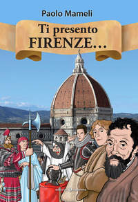 TI PRESENTO FIRENZE