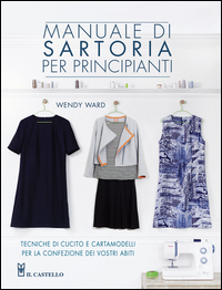 MANUALE DI SARTORIA PER PRINCIPIANTI