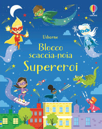 BLOCCO SCACCIA NOIA SUPEREROI