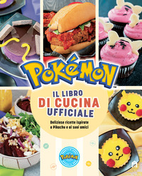 POKEMON - IL LIBRO DI CUCINA UFFICIALE