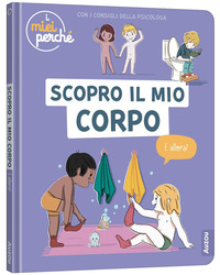 SCOPRO IL MIO CORPO - I MIEI PERCHE\'