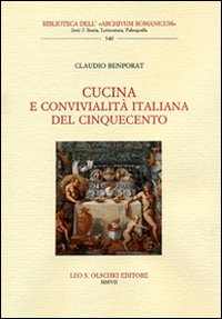 CUCINA E CONVIVIALITA\' ITALIANA DEL CINQUECENTO