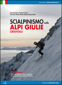 SCIALPINISMO NELLE ALPI GIULIE ORIENTALI