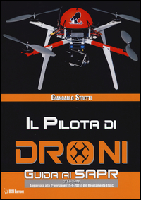 PILOTA DI DRONI - GUIDA AI SAPR