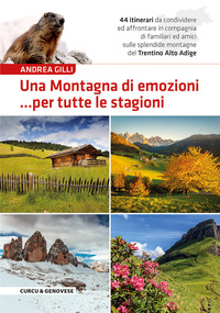 MONTAGNA DI EMOZIONI PER TUTTE LE STAGIONI