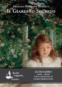 GIARDINO SEGRETO - AUDIOLIBRO CD MP3