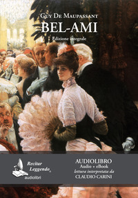 BEL AMI . AUDIOLIBRO