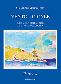 VENTO E CICALE - EGEO A VELA OLTRE IL MITO