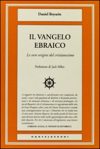 VANGELO EBRAICO - LE VERE ORIGINI DEL CRISTIANESIMO