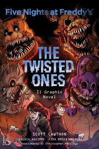 FIVE NIGHTS AT FREDDY\'S THE TWISTED ONES IL GRAPHIC NOVEL