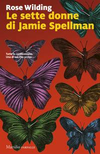 SETTE DONNE DI JAMIE SPELLMAN