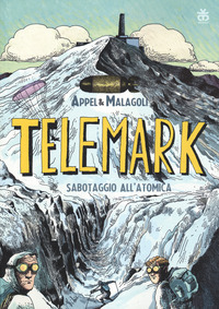 TELEMARK - SABOTAGGIO ALL\'ATOMICA