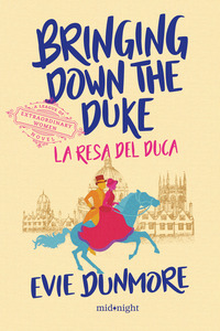 BRINGING DOWN THE DUKE LA RESA DEL DUCA