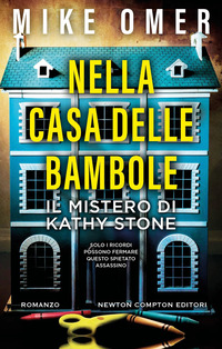 NELLA CASA DELLE BAMBOLE - IL MISTERO DI KATHY STONE