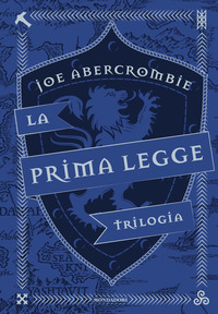 PRIMA LEGGE - TRILOGIA IL RICHIAMO DELLE SPADE NON PRIMA CHE SIANO IMPICCATI L\'ULTIMA RAGIONE