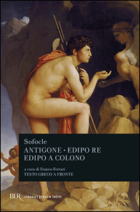 ANTIGONE EDIPO RE EDIPO A COLONO