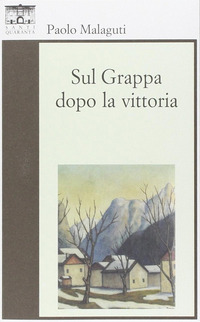 SUL GRAPPA DOPO LA VITTORIA