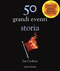 50 GRANDI EVENTI STORIA