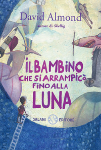 BAMBINO CHE SI ARRAMPICO\' FINO ALLA LUNA