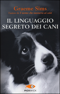 LINGUAGGIO SEGRETO DEI CANI