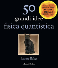 50 GRANDI IDEE FISICA QUANTISTICA