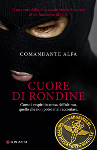 CUORE DI RONDINE - CONTO I RESPIRI IN ATTESA DELL\'ULTIMO QUELLO CHE NON POTRO\' MAI RACCONTARE