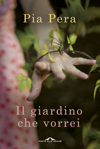 GIARDINO CHE VORREI