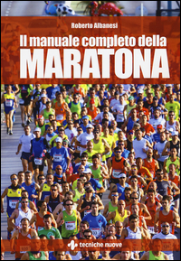 MANUALE COMPLETO DELLA MARATONA