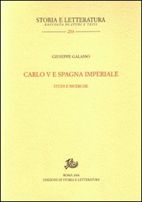 CARLO V E SPAGNA IMPERIALE - STUDI E RICERCHE