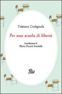 PER UNA SCUOLA DI LIBERTA\'