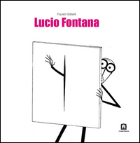 LUCIO FONTANA