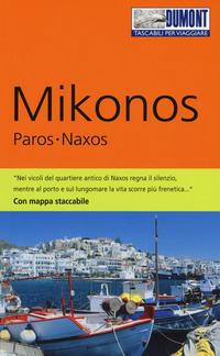 MIKONOS PAROS NAXOS - TASCABILI PER VIAGGIARE 2017