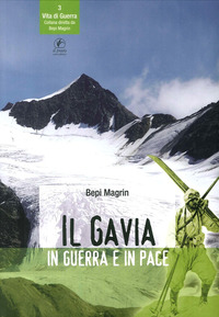 GAVIA IN GUERRA E IN PACE