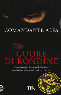 CUORE DI RONDINE - CONTO I RESPIRI IN ATTESA DELL\'ULTIMO QUELLO CHE NON POTRO\' MAI RACCONTARE