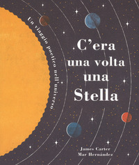 C\'ERA UNA VOLTA UNA STELLA