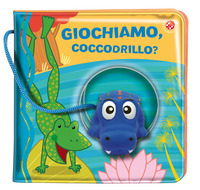 GIOCHIAMO COCCODRILLO ?