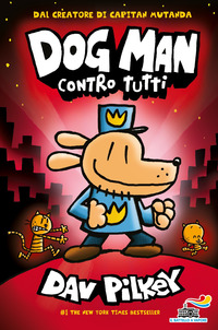 DOG MAN CONTRO TUTTI