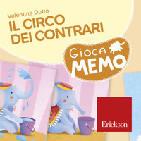 CIRCO DEI CONTRARI - GIOCA MEMO