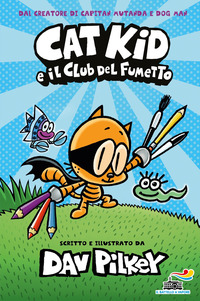 CAT KID E IL CLUB DEL FUMETTO