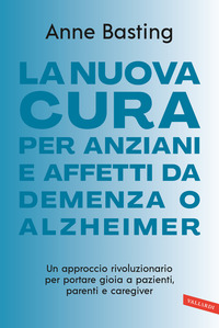 NUOVA CURA PER ANZIANI E AFFETTI DA DEMENZA O ALZHEIMER