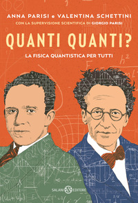 QUANTI QUANTI ? LA FISICA QUANTISTICA PER TUTTI