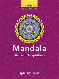 MANDALA RITROVA IL TE SPIRITUALE